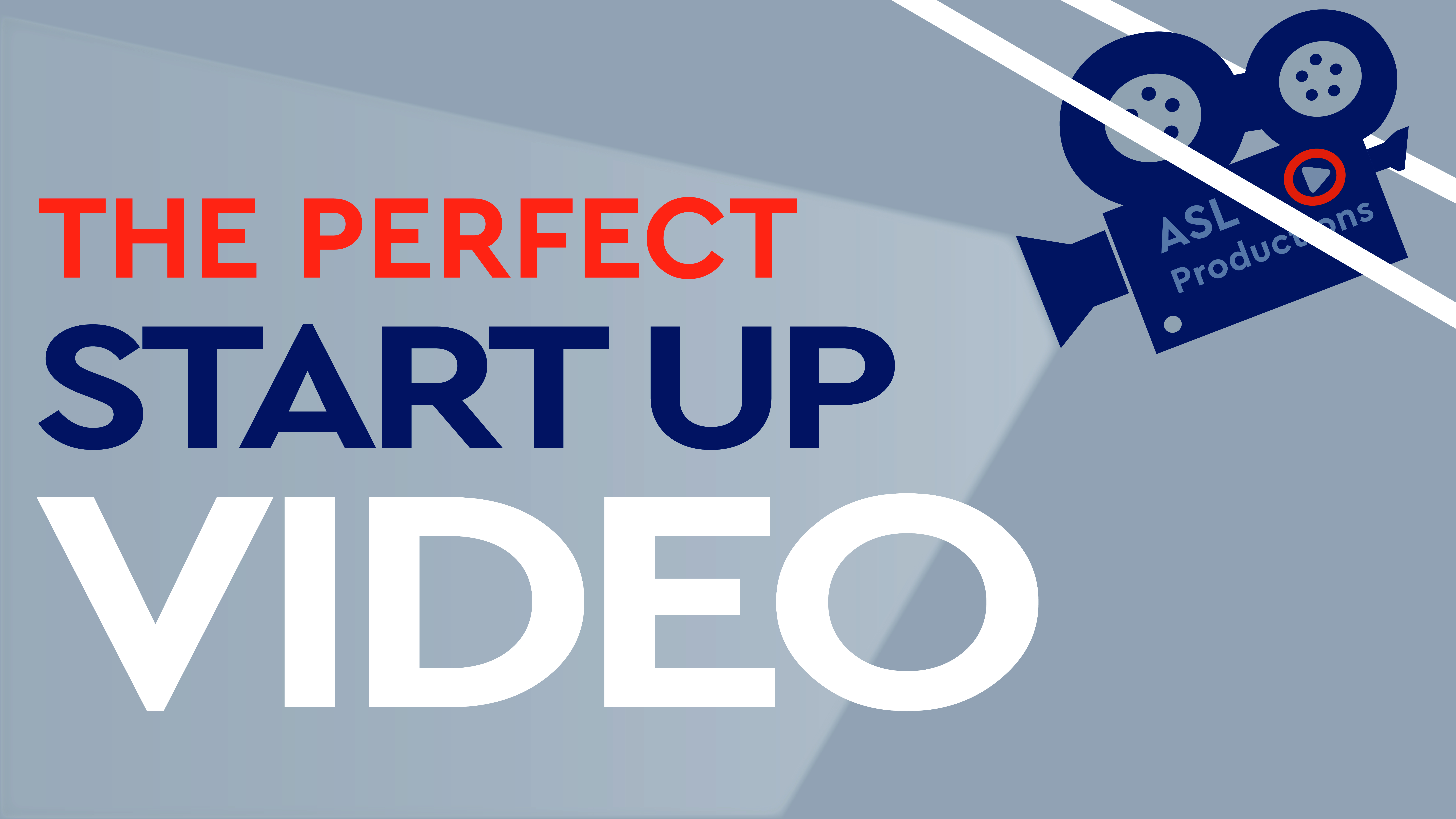 ThePerfectStartUpVideo-1